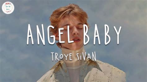 lyrics troye sivan - angel baby (visualiser) troyesivanvevo|Troye Sivan's 'Angel Baby' Lyrics .